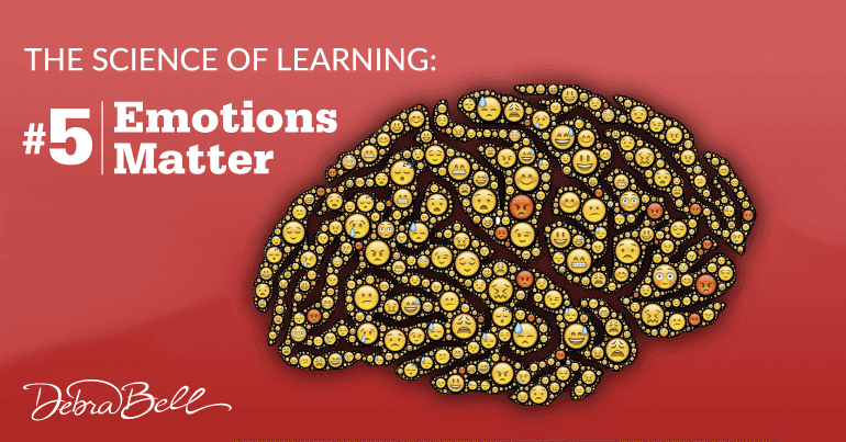 Science of Learning: Emotions Matter