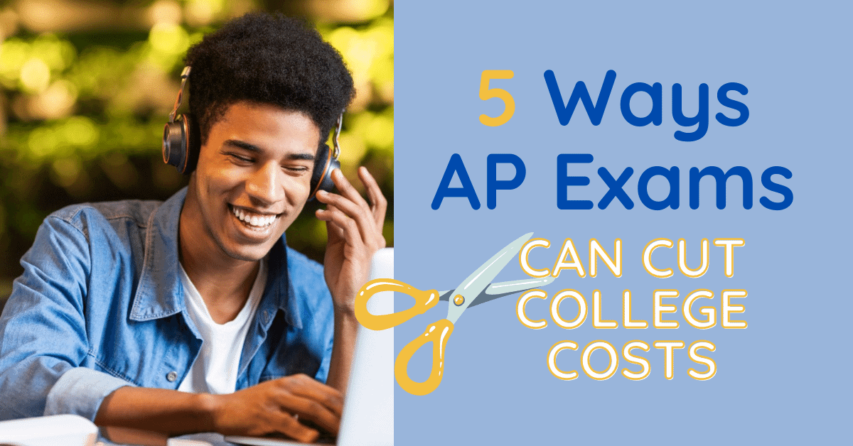 5 Ways Advanced Placement (AP) Exams Can Cut College Costs Online
